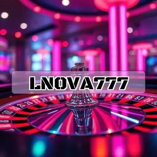 lnova777: Keseruan Kasino Online yang Menggoda Pengguna Indonesia